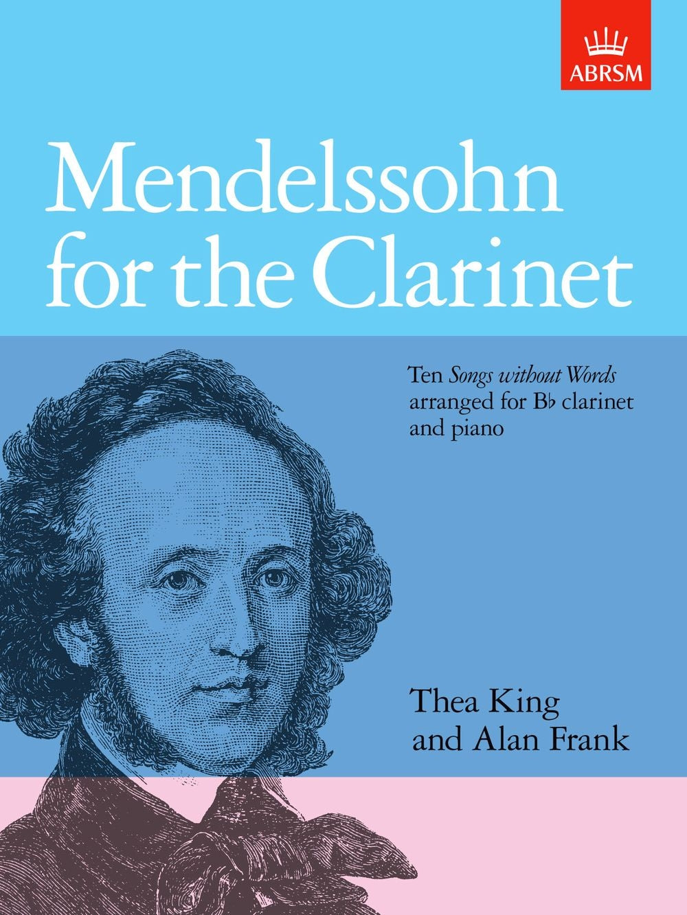 Mendelssohn for the Clarinet 10 Songs A