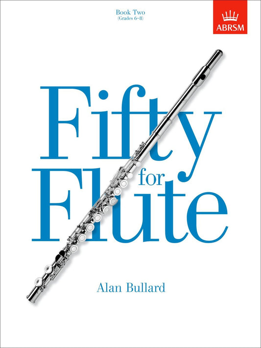 Fifty for Flute Bk2 Gr6-8 Bullard Studi