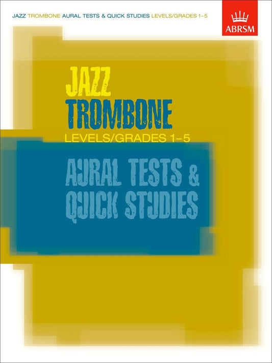 AB Jazz Tbn Aural Tests & Quick Studies