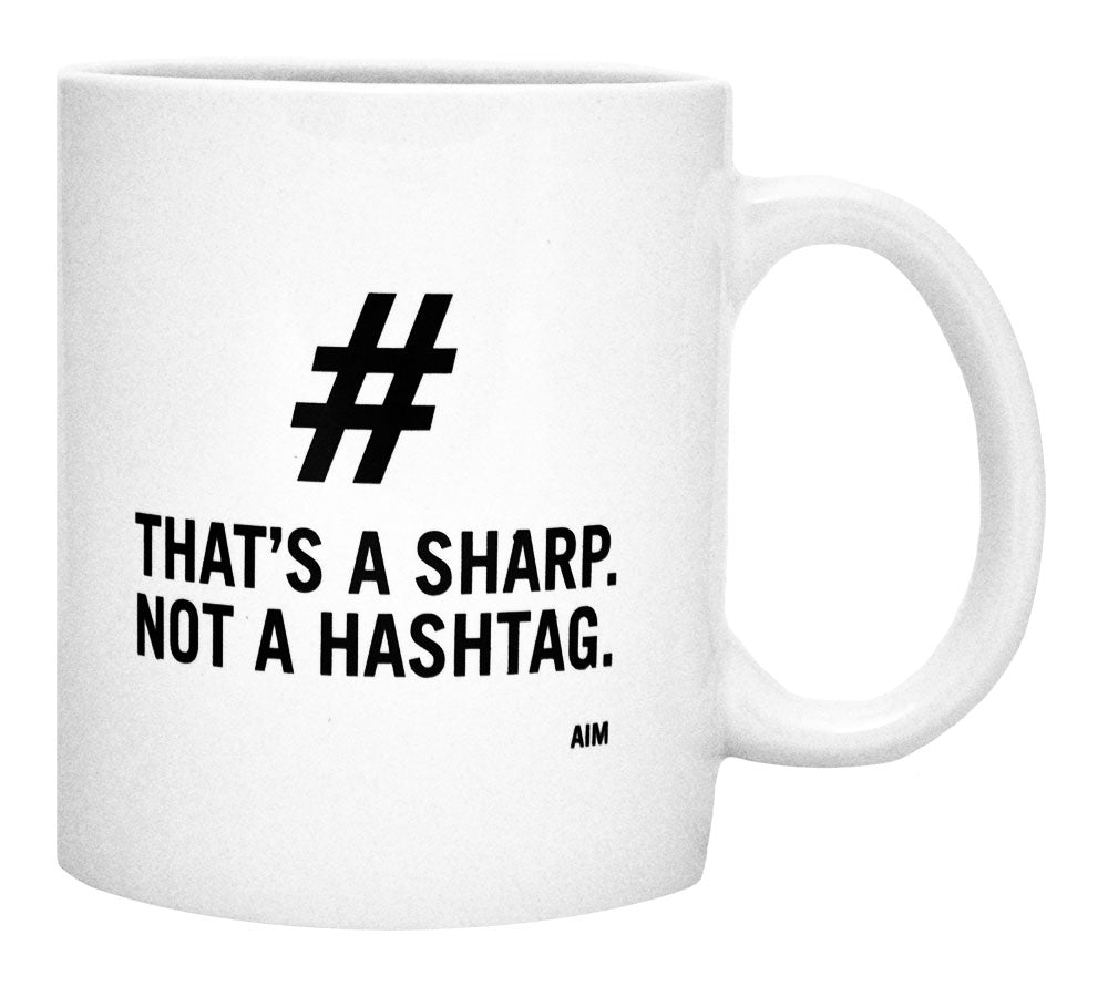 Mug Thats a Sharp not a Hashtag