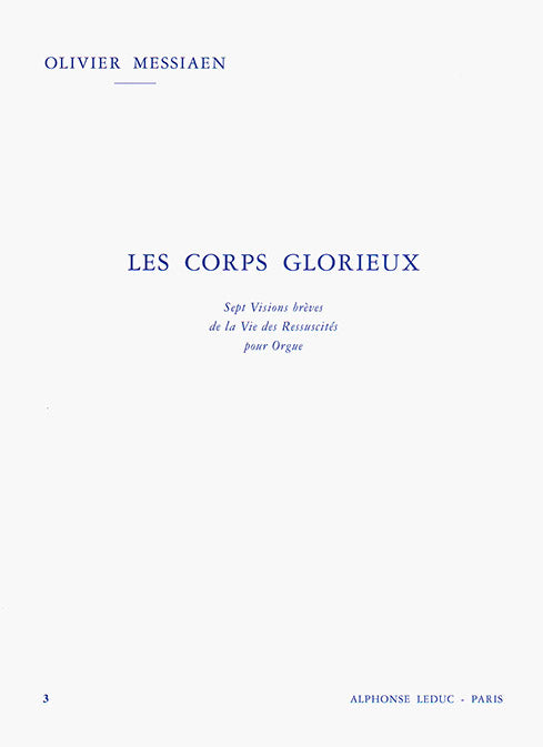 Messiaen Les Corps Glorieux Vol3 ORG LE