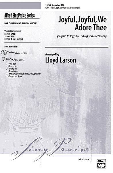 Joyful Joyful We Adore Thee 2pt ar. Lar