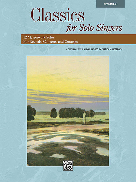 Classics for Solo Singers MH Liebergen