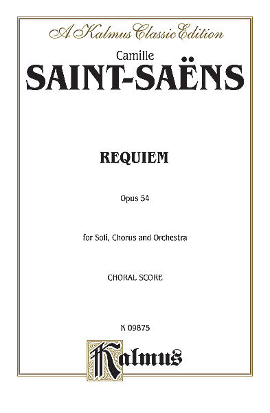 Saint-Saens Requiem Op54 V/S KAL