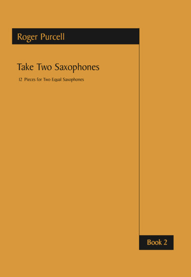 Take Two Saxophones Bk2 Sax Duet Roger