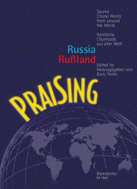 Praising Russia Choral Works BA