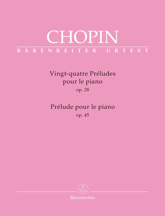 Chopin 24 Preludes Op28+45 BA