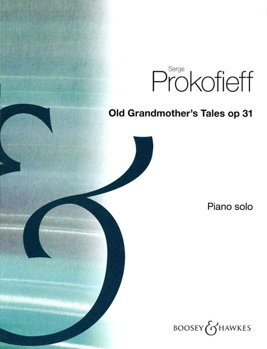 Prokofieff Old Grandmothers Tales Op31