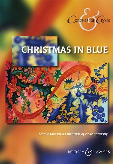 Christmas in Blue Concerts for Choirs B