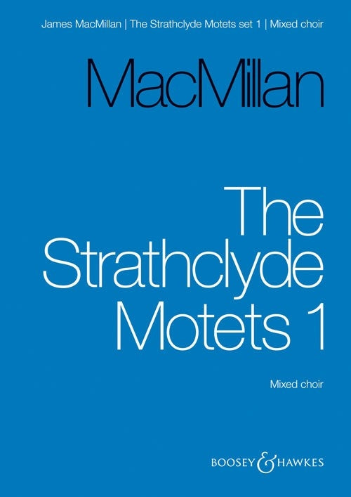 MacMillan Strathclyde Motets 1 Mixed Ch