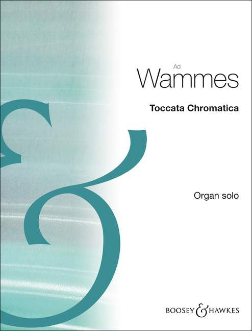 Wammes Toccata Chromatica Organ Solo BH