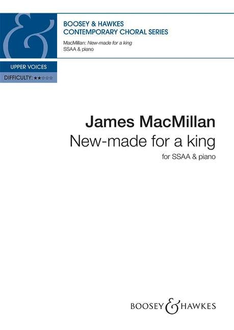MacMillan New-made for a king SSAA BH