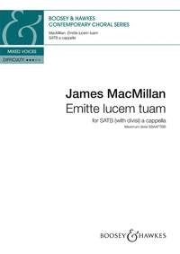 MacMillan Emitte Lucem Tuam SATB BHP