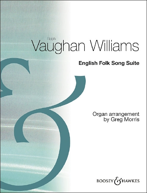 V-W English Folk Song Suite Org Arr Gre