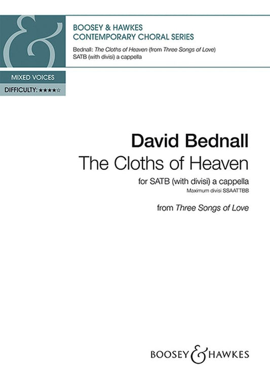 Bednall Cloths of Heaven SATB a cappell