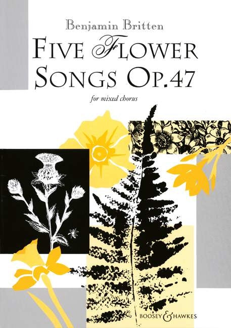 Britten Five Flower Songs Op47 SATB BHP