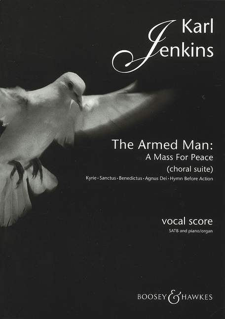 Jenkins Armed Man Mass for Peace Choral