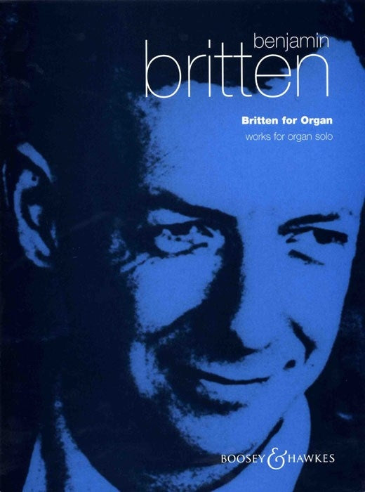 Britten For Organ B&H Bk