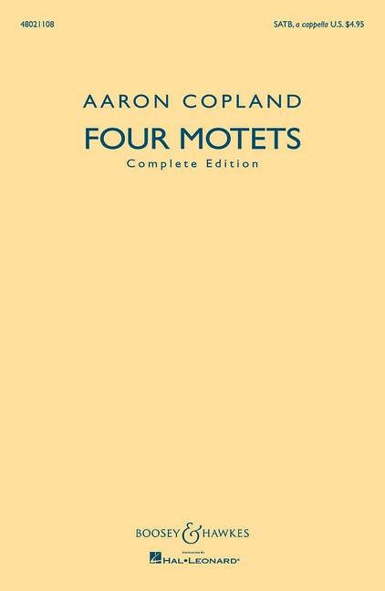 Copland Four Motets Complete Ed SATB BH