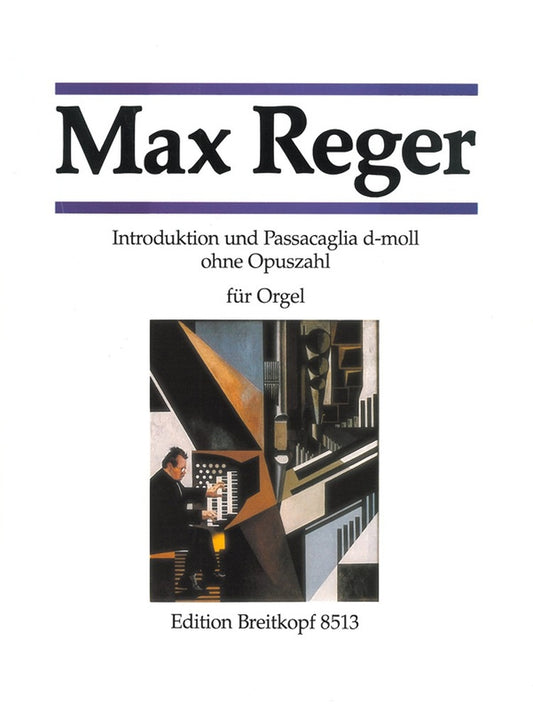 Reger Intro & Passaglia d min Organ EB