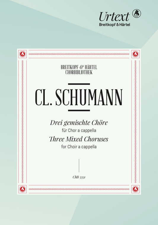 Schuman Three Mixed Choruses Choir & A