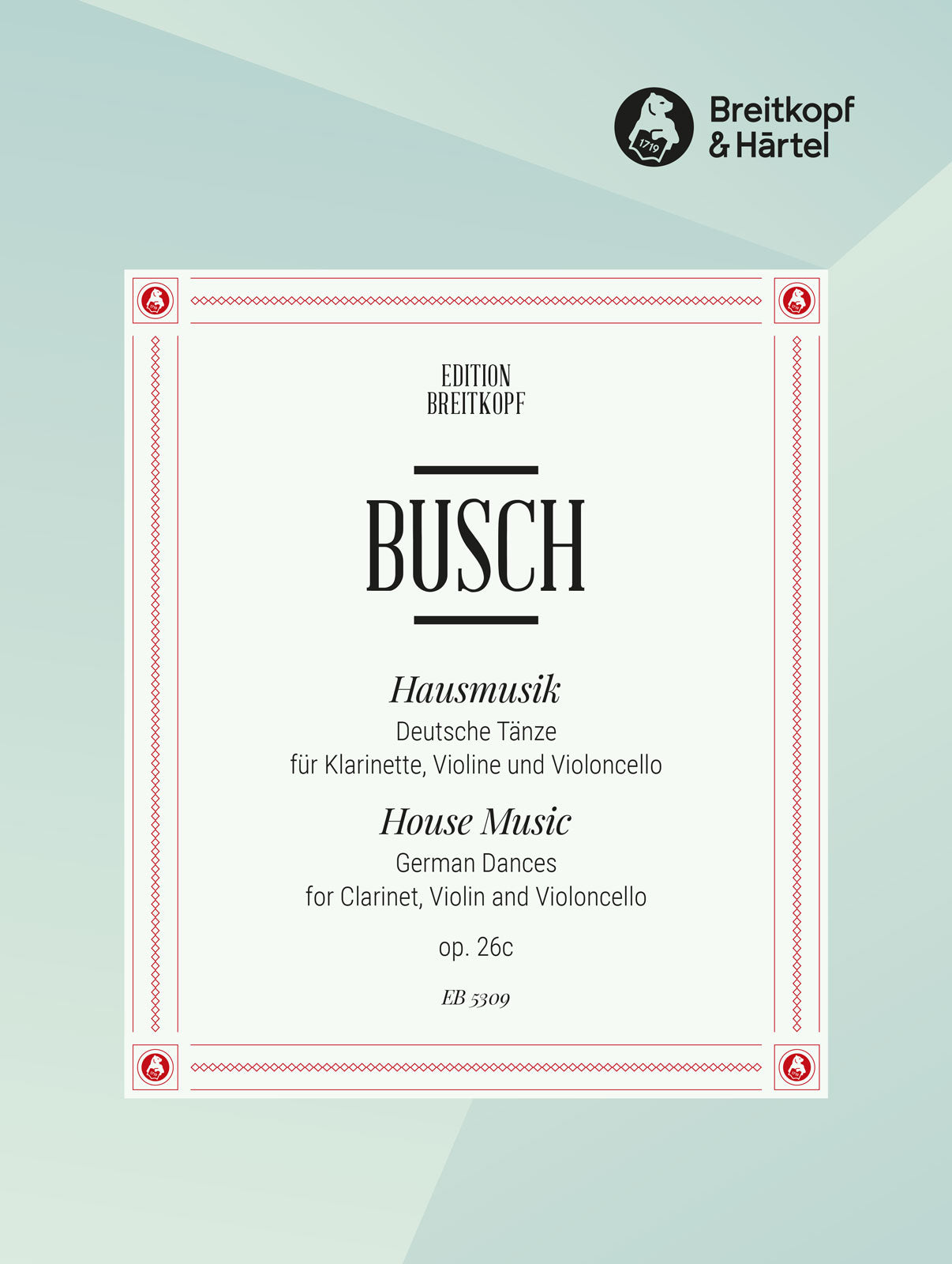 Busch House Music Germ Dncs Op.26 No.3
