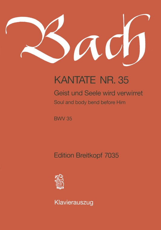 Bach Cantata 35 Geist und Seele V/S EB