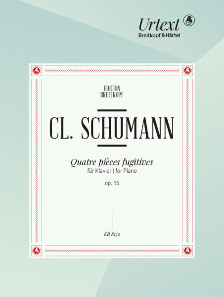 Clara Schumann Quatre Pieces Fugitives