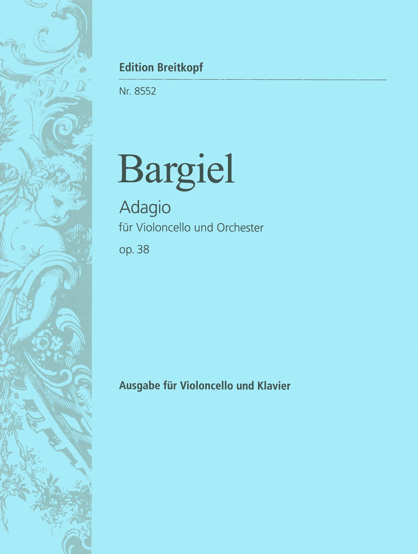 Bargiel Adagio Vc&Orch Op38 EB