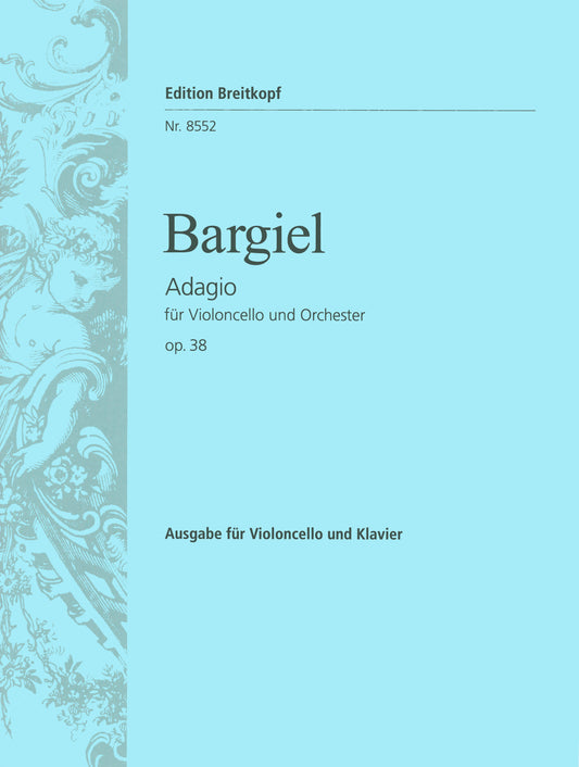 Bargiel Adagio Vc&Orch Op38 EB