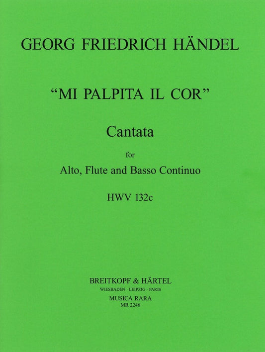 Handel Cantata Mi Palpita il Cor HWV132