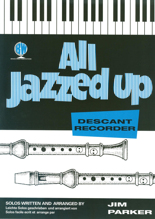 All Jazzed Up Desc Rec Jim Parker BW