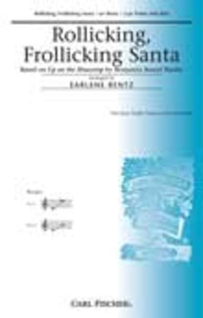 Rollicking, Frollicking Santa 2pt Trebl