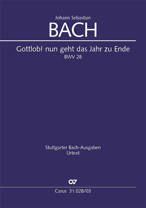 Bach Gottlob Nun Geht BWV28 V/S CV