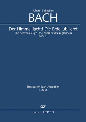 Bach Der Himmel Lach Die Erde BWV31 V/S