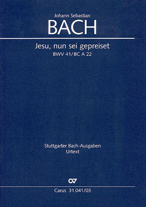 Jesu Nun Sei Gepreiset BWV41 V/S CV