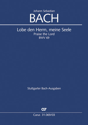 Bach Lobe Den Herrn Meine Seele V/S CV