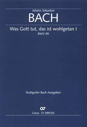 Bach Was Gott Tut Sas Ist BVW99