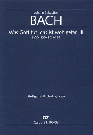 Bach Was Gott Tut Das Ist BWV100 V/S CV