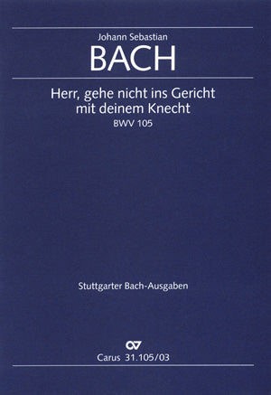 Bach Herr Gehe Nicht Ins BWV105 V/S CV