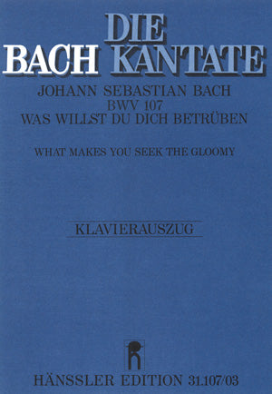 Bach Was Willst Du Dich BWV107 V/S CV