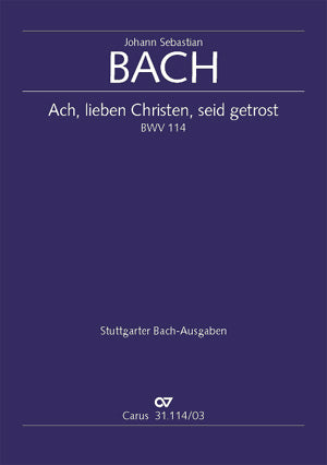 Bach Ach Lieben Christen BWV114 V/S CV