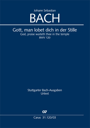 Bach Gott Man Lobet BWV120 V/S CV