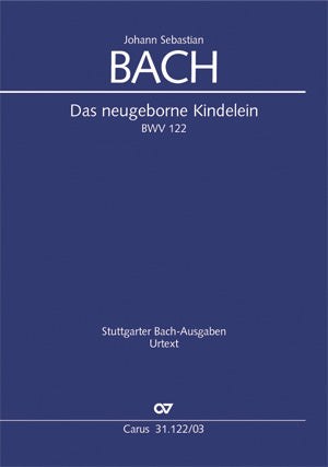 Bach Das Neugeborne BWV122 V/S CV