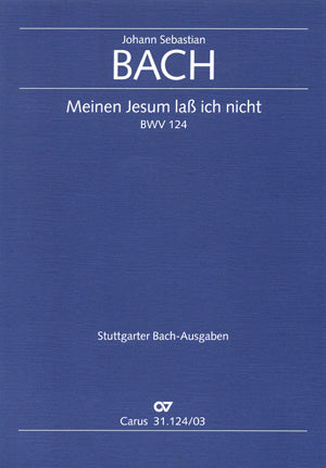 Bach Meinen Jesum BWV124 V/S CV