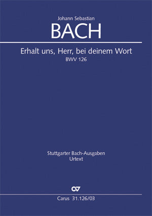 Bach Erhaslt Uns Herr BWV126 V/S CV