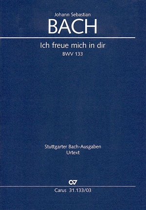 Bach Ich Freue Mich In Dir BWV133 V/S C