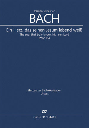 Bach Ein Herz Das Seinen BWV134 V/S CV