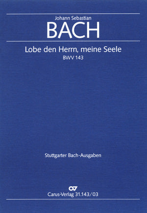 Bach Lobe Den Herrn Meine Seele V/S CV