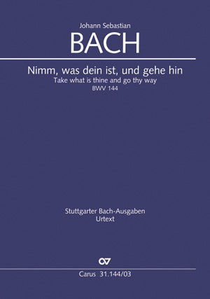 Bach Nimm Was Dein BWV144 V/S CV